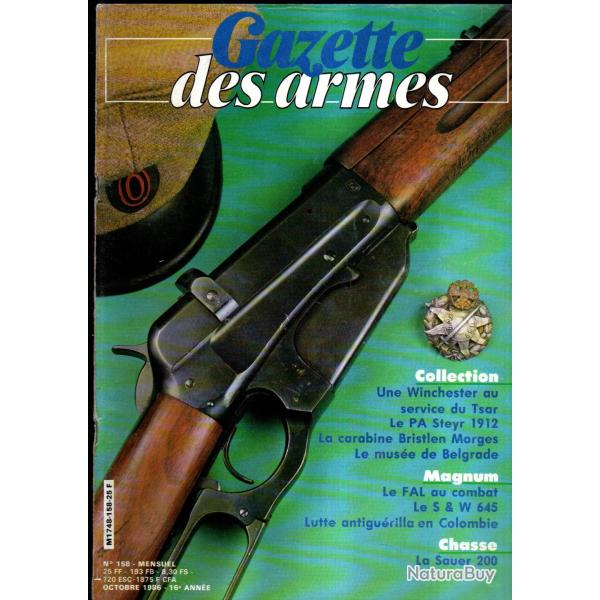 gazette des armes 158 , sauer 200, steyr 1912, winchester pour le tsar la 95 en russie, fal au comba