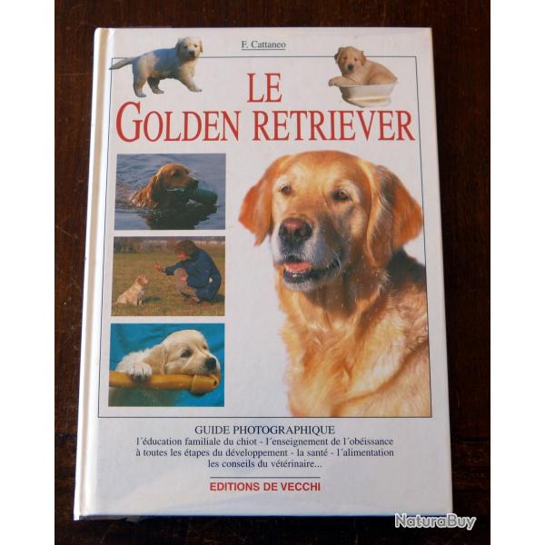 Livre : Le Golden Retriever - guide photographique