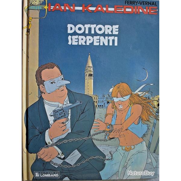 Dottore Serpenti- Ian Kal�dine - Tome 10