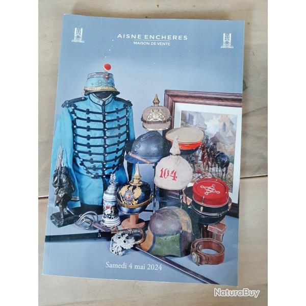 Catalogue Aisne Ench�res de vente aux ench�res, casques � pointe, adrian, ba�onnettes, uniformes