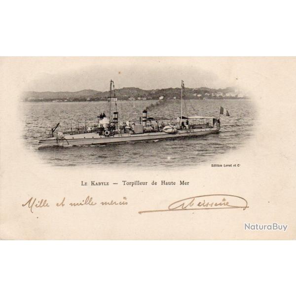 Carte Postale Ancienne - Le Kabyle - Torpilleur de Haute Mer -N�7617