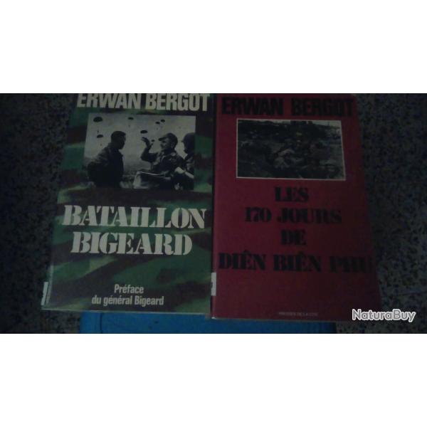 Bataillon Bigeard et les 170 jours de Dien Bien Phu de ERWAN BERGOT