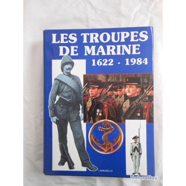 histoire des troupes de marine 1622-1984
