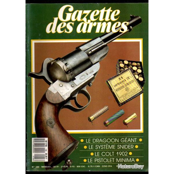 gazette des armes 186 colt 1902, dragoon lefaucheux, fusil anglais snider, baionnettes snider, ardit