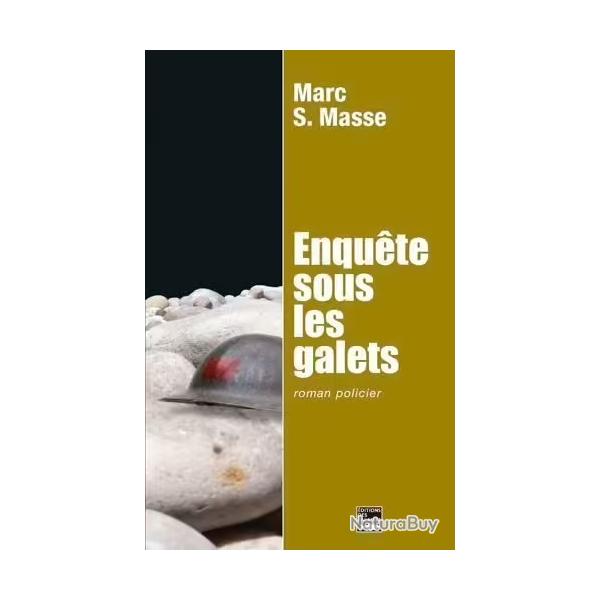 ENQU�TE SOUS LES GALETS