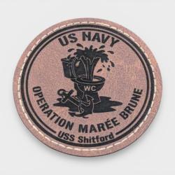 Patch cuir rond 6,5cm US Navy USS Shitford Op&eacute;ration Mar&eacute;e Brune - Humour Militaria Marine