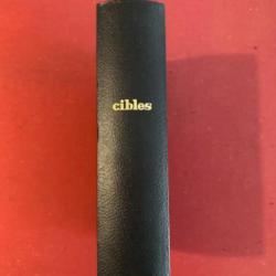 Magazines Cibles collection compl&egrave;te de 1967 &agrave; 2022