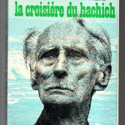 la croisi&egrave;re du hachich d'henry de monfreid