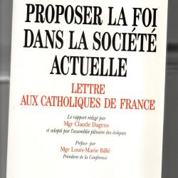 lettre aux catholiques de france 1996 mgr claude dagens proposer la foi dans la soci&eacute;t&eacute; actuelle
