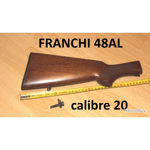 crosse + vis fusil FRANCHI 48AL calibre 20 crosse FRANCHI 48AL 48 A L - VENDU PAR JEPERCUTE (SW34)