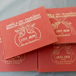 Armes &agrave; feu fran&ccedil;aises - Mod&egrave;les r&eacute;glementaires - Jean Boudriot - Tomes 1 &agrave; 4 - &Eacute;dition compl&egrave;te