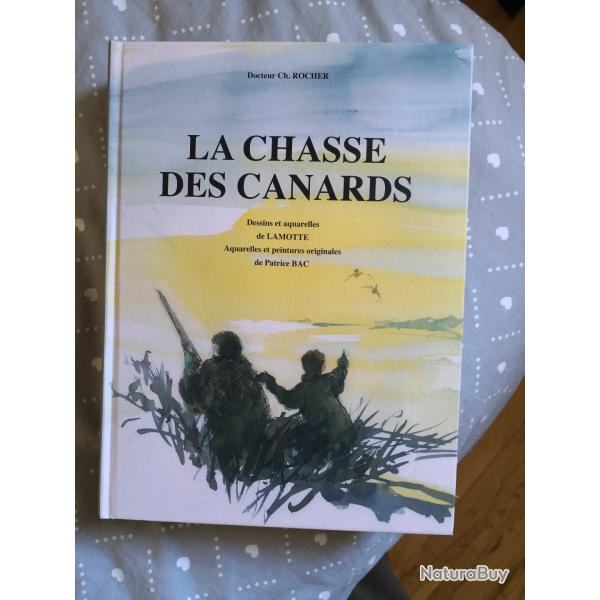 Livre chasse canards Rocher - Aquarelles - Tr�s bel ouvrage illustr� - �tat proche neuf