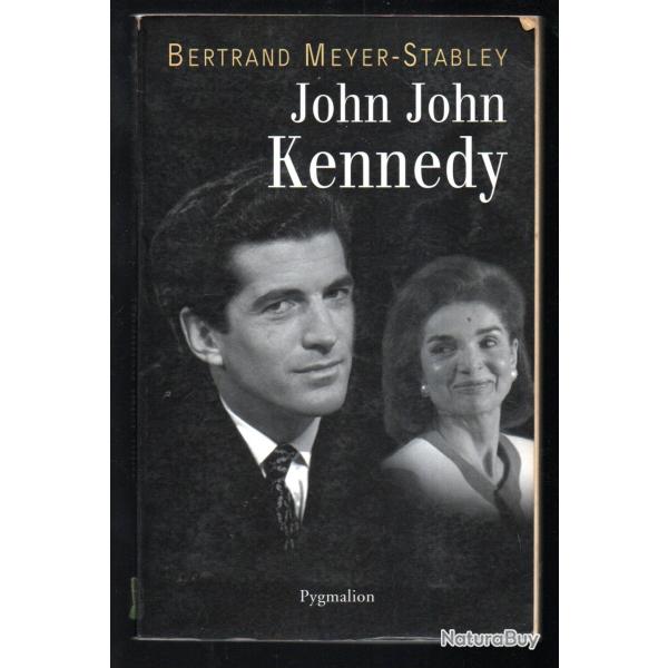 john john kennedy de bertrand meyer stabley  d�fraichi