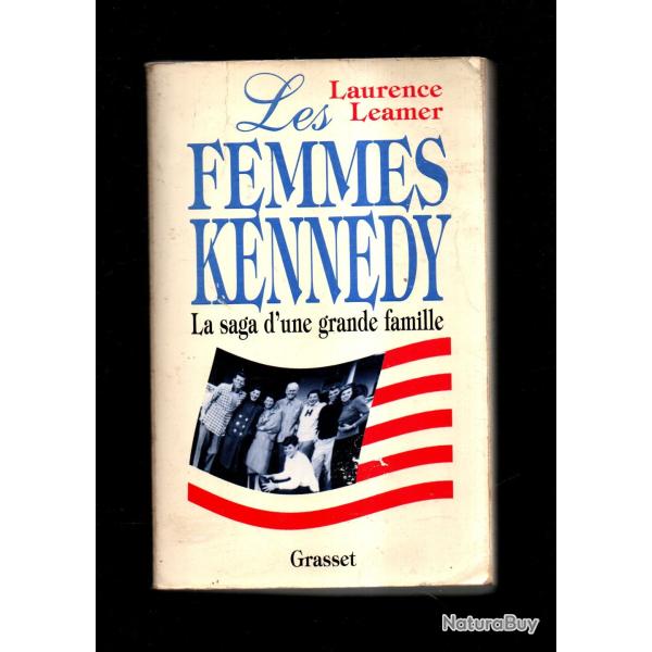 les femmes kennedy la saga d'une grande famille de laurence leamer d�fraichi