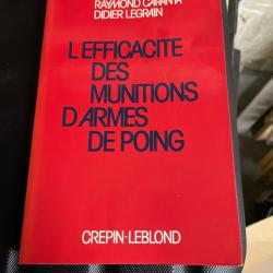 L'efficacit&eacute; des munitions d'armes de poing