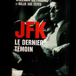 jfk le dernier t&eacute;moin de william reymond et billie sol estes kennedy