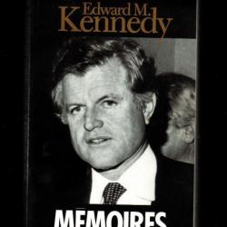 edward m.kennedy m&eacute;moires politique am&eacute;ricaine