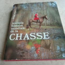 nouvelle histoire mondiale de la chasse