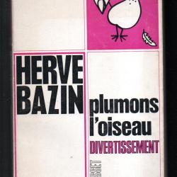 plumons l'oiseaux divertissement herv&eacute; bazin