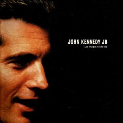 john fitzgerald kennedy junior les images d'une vie , john kennedy jr yann-brice dherbier
