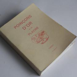 Livre Poin&ccedil;ons d'or et de platine palladium Tardy