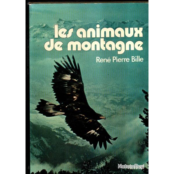 les animaux de montagne de ren� pierre bille