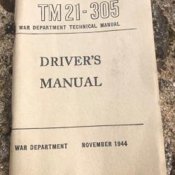 MANUEL US WW2 TM21-305 DRIVERS MANUAL 1944 JEEP /DODGE