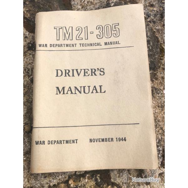 MANUEL US WW2 TM21-305 DRIVERS MANUAL 1944 JEEP /DODGE