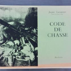 Code de chasse - Jacques Lassaussois -