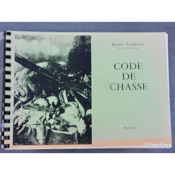 Code de chasse - Jacques Lassaussois -