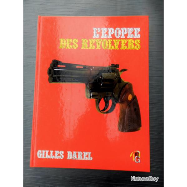 L'�pop�e des Revolvers - Gilles Darte