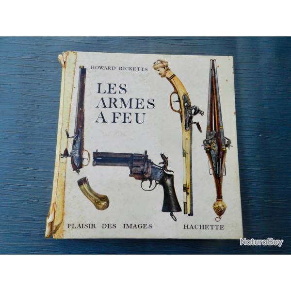 Les armes � feu - Howard Ricketts