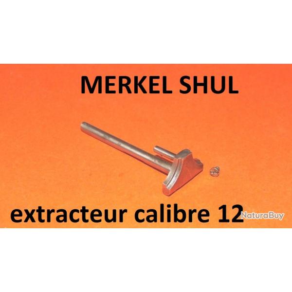extracteur MERKEL SHUL calibre 12 - VENDU PAR JEPERCUTE (SW90)
