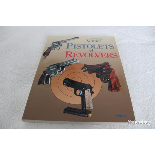 Pistolets et revolvers, Dominique Venner
