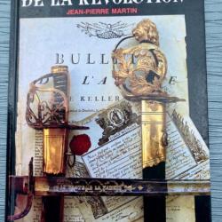 Les armes blanches de la R&eacute;volution de Jean Pierre Martin