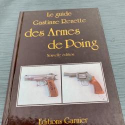Le guide Gastinne Renette des armes de poing