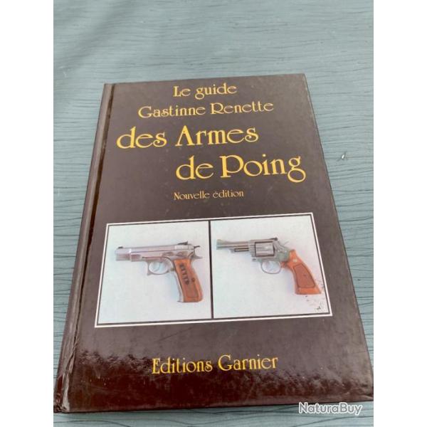 Le guide Gastinne Renette des armes de poing