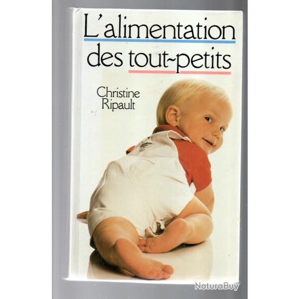l'alimentation des tout-petits de christine ripault