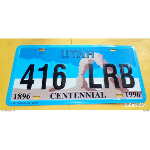 PLAQUE IMMATRICULATION VEHICULE U.S.A : UTAH 416 LRB , 1896 CENTENNIAL� 1996�  , ETAT VOIR PHOTOS .
