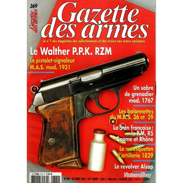 gazette des armes 369, walther ppk rzm, mousqueton d'artillerie � silex 1829, signaleur mas 1931