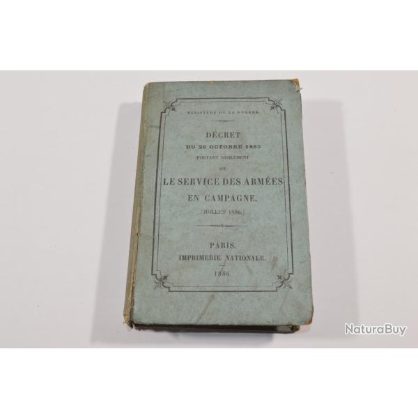 livre Manuel / Le service des arm�es en campagne Juillet 1886  Fran�ais Poilu 14/18  (22)