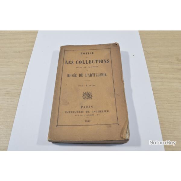 RARE Notice Les collections dont se compose le Mus�e de l'Artillerie Paris 1842 (22)