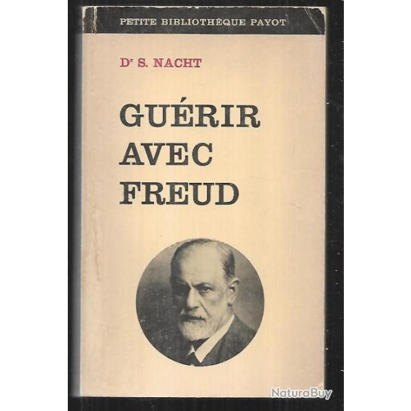 gu�rir avec  freud de dr s.nacht.