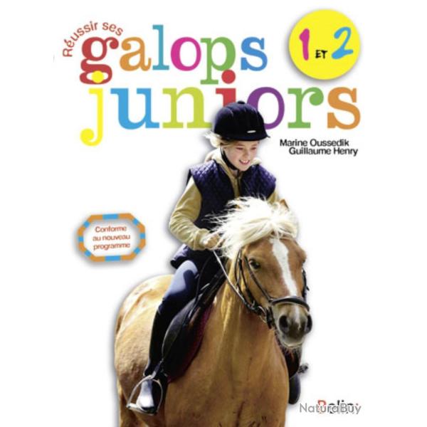 LIVRE REUSSIR GALOPS 1 A 2 JUNIOR - BELIN
