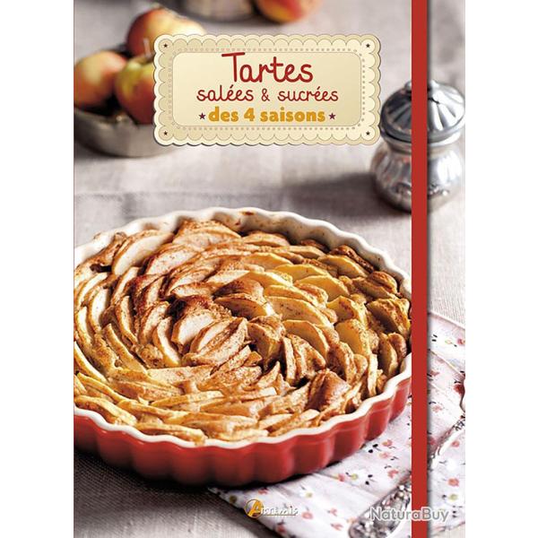 LIVRE TARTES SALEE SUCREE 4 SAISONS - ARTEMIS