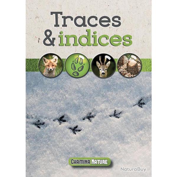 LIVRE TRACES & INDICES - CHAMINA
