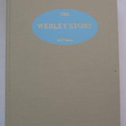Livre anglais The Webley Story par William C. Dowell