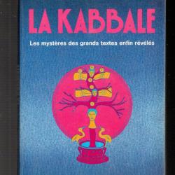 la kabbale samuel gabirol les myst&egrave;res des grands textes enfin r&eacute;v&eacute;l&eacute;s
