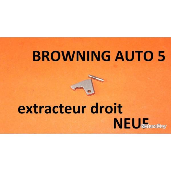 extracteur droit NEUF + axe fusil BROWNING AUTO 5 � 15.00 Euros !!!!!!- VENDU PAR JEPERCUTE (SW134)