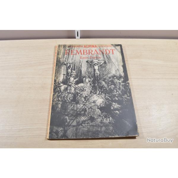 Art REMBRANDT - Eaux-Fortes (Encyclop�die Alpina) Artiste (5)